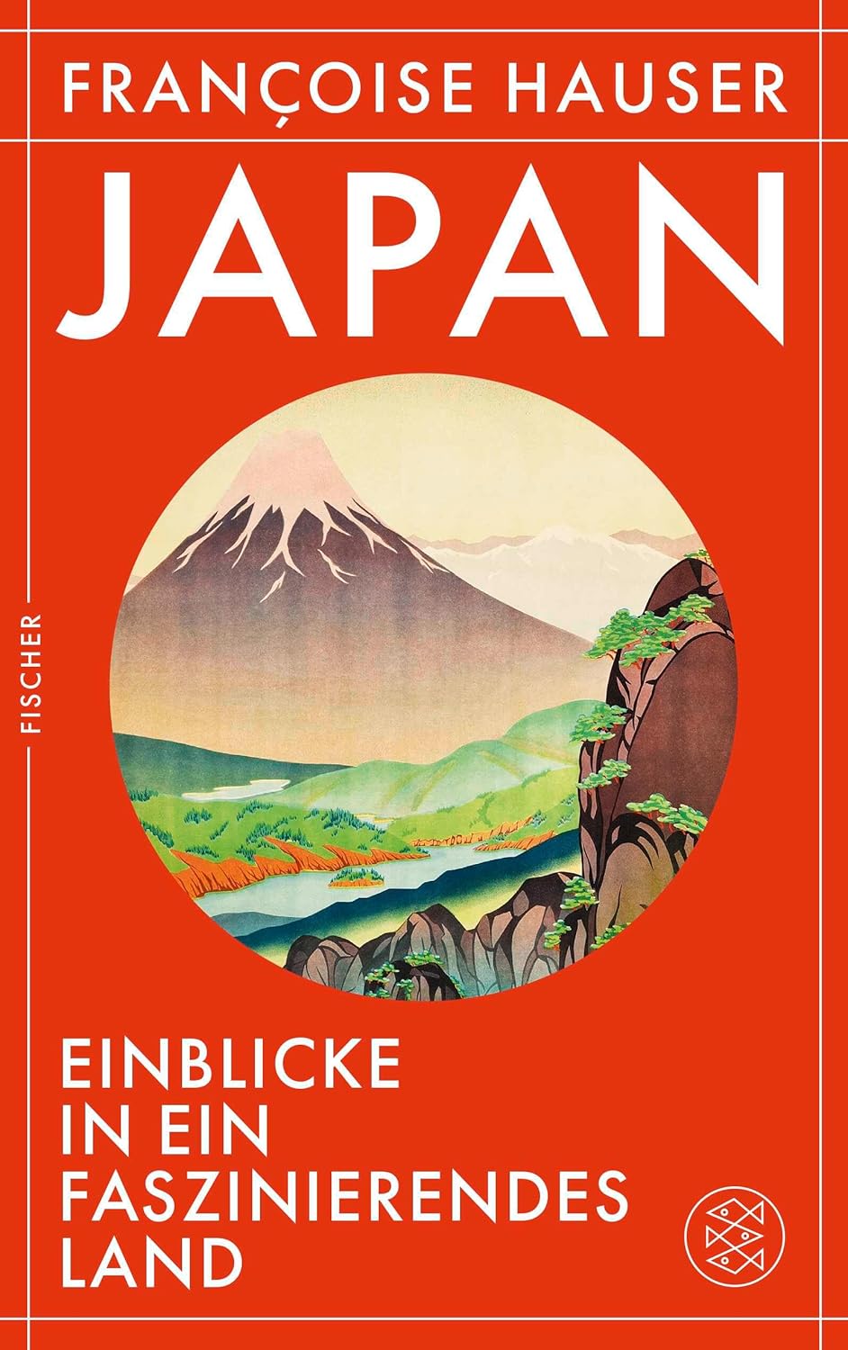 Françoise Hauser: Japan (Paperback, Deutsch language, Fischer)