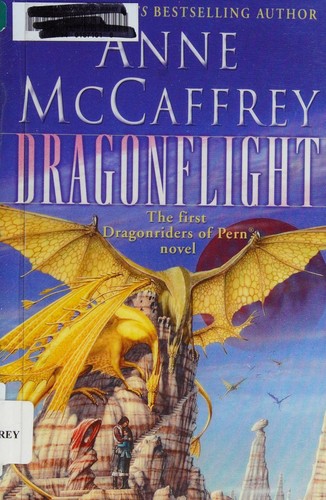 Anne McCaffrey: Dragonflight (1978, Ballantine Books)