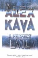 Alex Kava: A perfect evil (2002, Thorndike Press)
