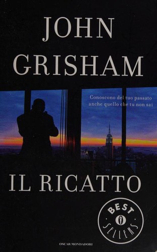 John Grisham: Il ricatto (Paperback, Italian language, Generico)