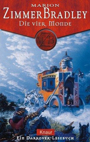 Marion Zimmer Bradley: Die vier Monde (Paperback, German language, Droemersche Verlagsanstalt Th. Knaur Nachf., GmbH & Co.)