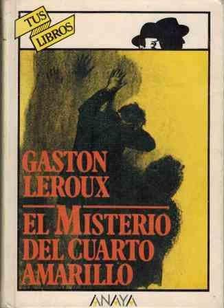 Gaston Leroux: El misterio del cuarto amarillo (Spanish language, 1983)