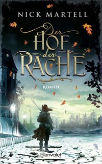Nick Martell: Der Hof der Rache (Paperback, German language, 2023, Blanvalet)