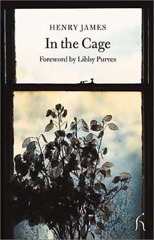 Henry James: In the Cage (Hesperus Classics) (Paperback, Hesperus Press)
