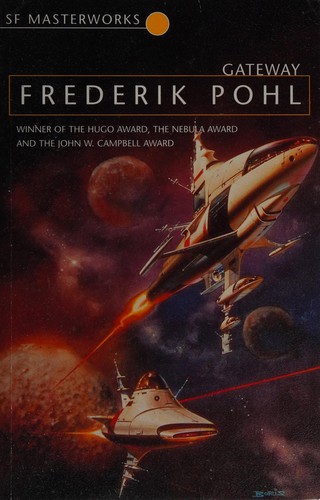 Frederik Pohl: Gateway (1977, Gollancz, Orion Publishing Group, Limited)