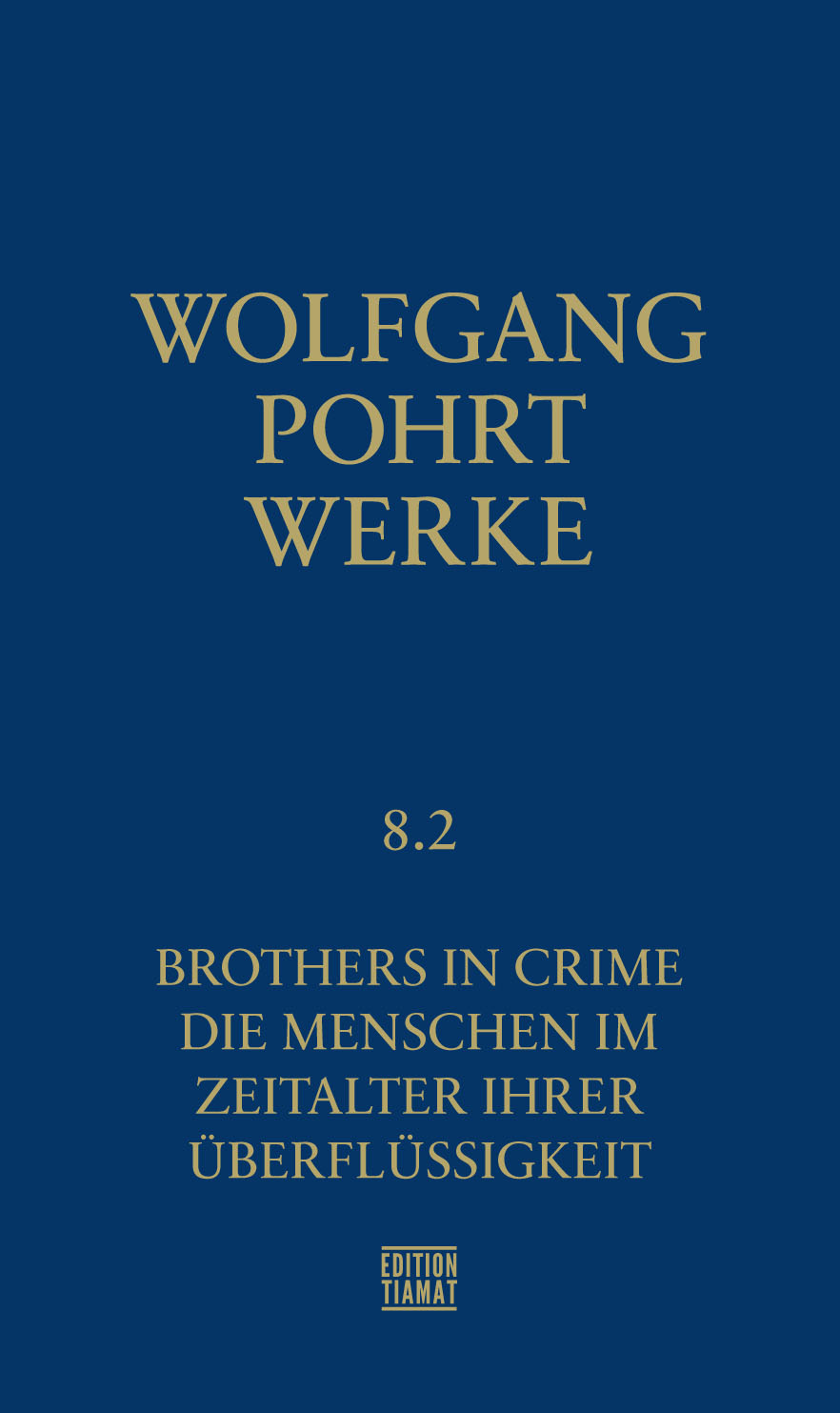 Wolfgang Pohrt: Werke Band 8.2 (Hardcover, German language, Edition Tiamat)