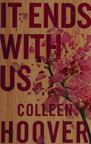 Colleen Hoover: It Ends With Us (Paperback, Simon & Schuster UK Ltd., Simon & Schuster Ltd)