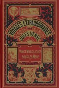 Jules Verne: Vingt mille lieues sous les mers : Tome 1 (French language, 2011)