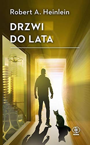 Robert A. Heinlein: Drzwi do lata (Hardcover, Polish language, Rebis)