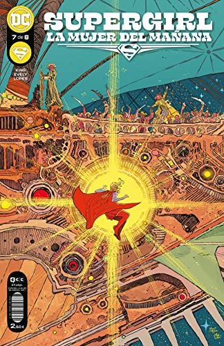 Tom King, Bilquis Evely, Francisco San Rafael Simó: Supergirl: La mujer del mañana #7 (Paperback, Español language, 2022, ECC)