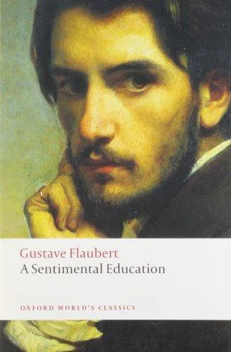 Gustave Flaubert: A Sentimental Education (2008, Oxford University Press)