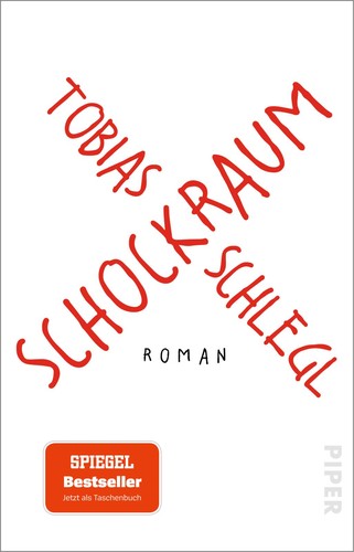 Tobias Schlegl: Schockraum (German language, Piper)