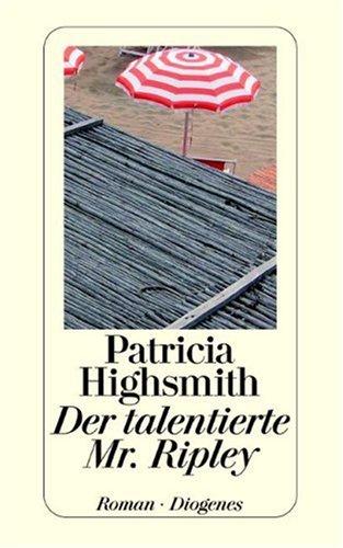 Patricia Highsmith: Der talentierte Mr. Ripley. Neuübersetzung. (Paperback, German language, Diogenes)