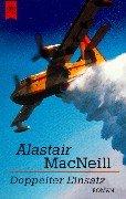 Alastair MacNeill: Doppelter Einsatz. (Paperback, German language, Heyne)