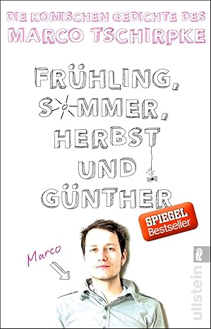 Marco Tschirpke, Marco Tschirpke: Frühling, Sommer, Herbst und Günther (Paperback, Deutsch language, 2015, ullstein)