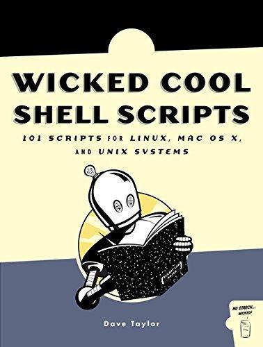 Dave Taylor, Brandon Perry: Wicked Cool Shell Scripts (2004)