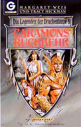 Margaret Weis: Die Legenden der Drachenlanze 6: Caramons Rückkehr (German language, 1991, Goldmann)
