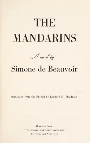 Simone de Beauvoir: The mandarins. (1960, World Pub. Co.)