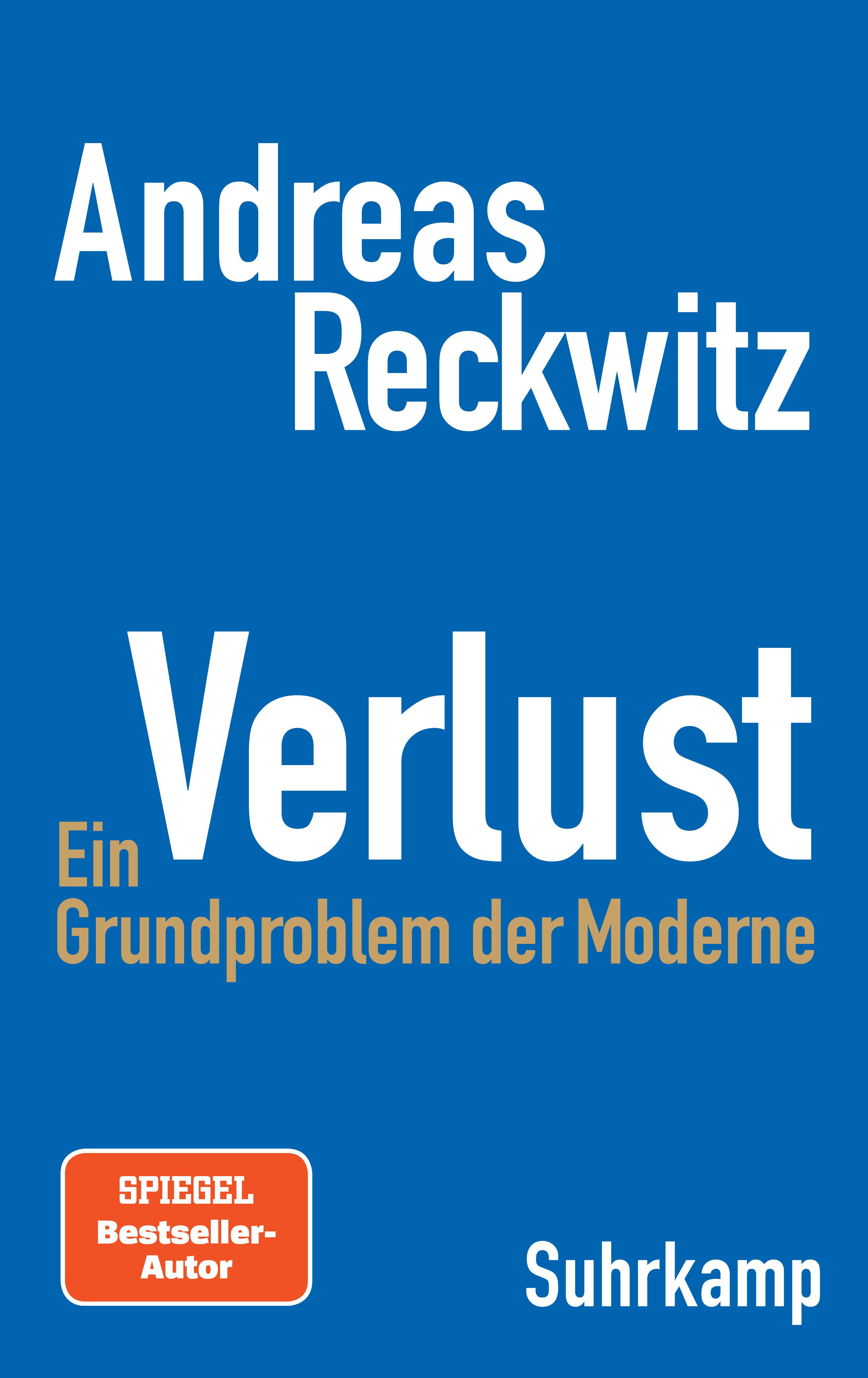 Andreas Reckwitz: Verlust (German language, 2024, Suhrkamp Verlag)