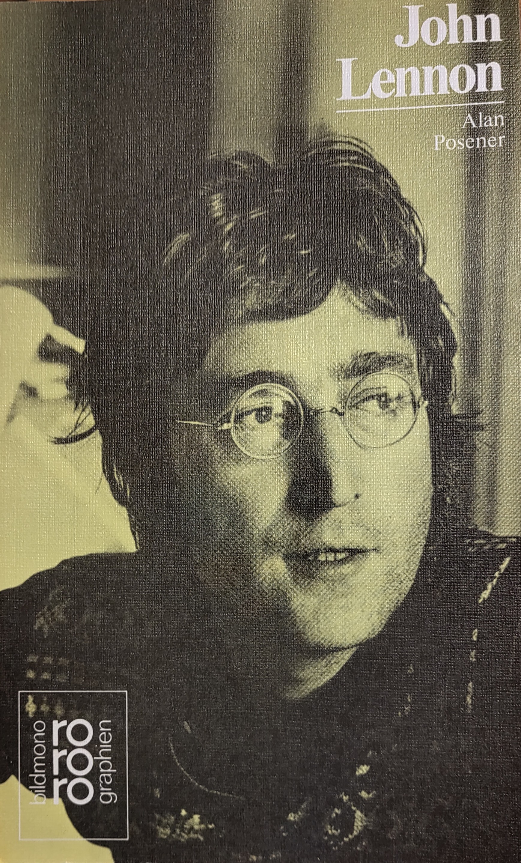 Alan Posener: John Lennon. Mit Selbstzeugnissen und Bilddokumenten. (Paperback, Rowohlt Tb.)