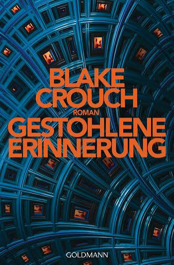 Blake Crouch: Gestohlene Erinnerung (GraphicNovel, Deutsch language, 2020, Goldmann)