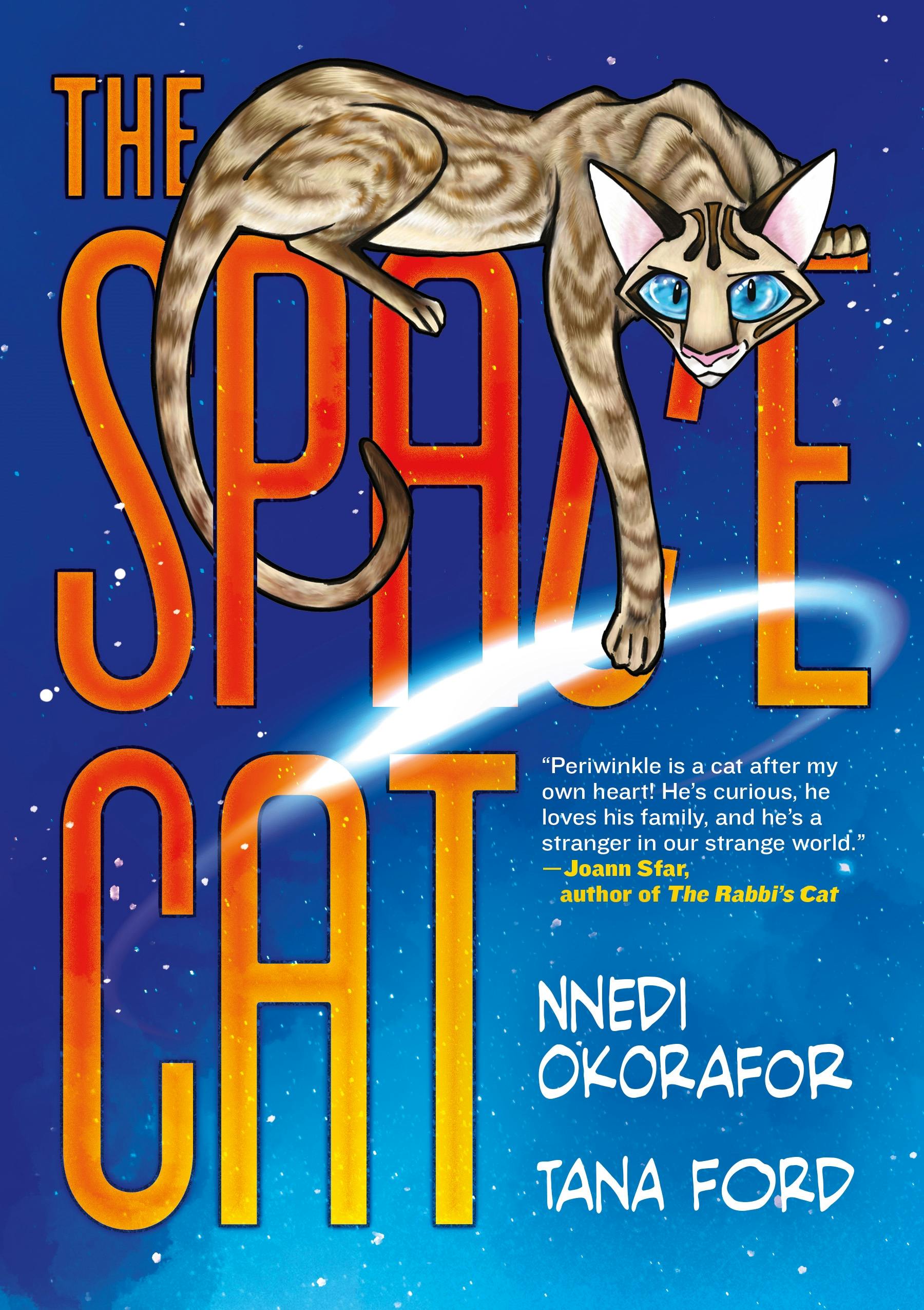 Tana Ford, Nnedi Okorafor: The Space Cat (Paperback, 2025, First Second)
