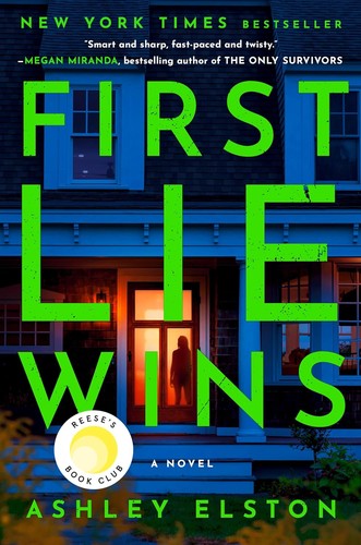 Ashley Elston: First Lie Wins (2024, Pamela Dorman Books)