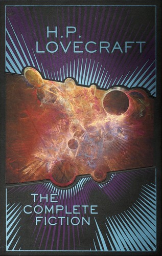 H.P. Lovecraft: H. P. Lovecraft - The Complete Fiction