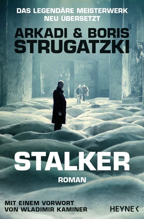 Борис Натанович Стругацкий, Arkadi Strugatzki: Stalker (Paperback, German language, 2021, Heyne)