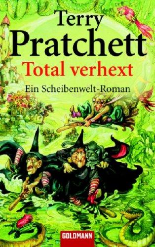 Terry Pratchett: Total verhext (Paperback, German language, 1999, Goldmann)
