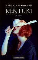 Samanta Schweblin: Kentuki (Hardcover, Norwegian language, 2020, Cappelen Damm)