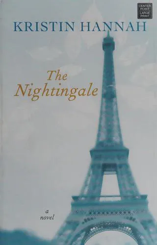 Kristin Hannah: The Nightingale (2015)