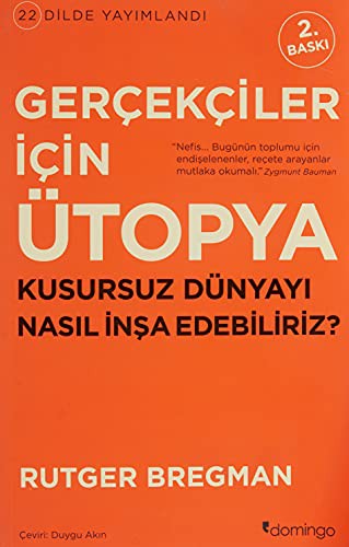 Gerçekçiler İçin Ütopya (Paperback, Domingo Yaynevi, Domingo Yayınevi)