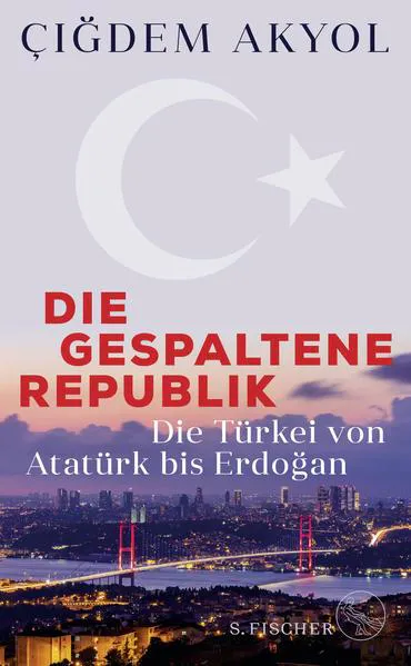 Çiğdem Akyol: Die gespaltene Republik (German language, 2023)