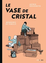Astrid Goldsmith: Le vase de cristal (Paperback, français language, 2026, Steinkis)