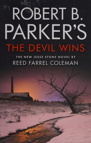 Reed Farrel Coleman, Robert B. Parker: Robert B. Parker's the Devil Wins (2016, Oldcastle Books, Limited)