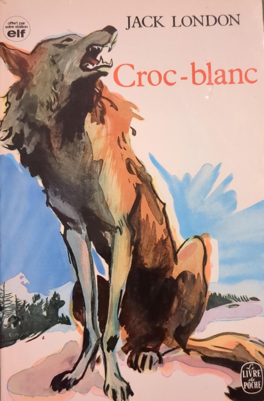 Jack London: Croc-Blanc (French language, le Livre de poche)