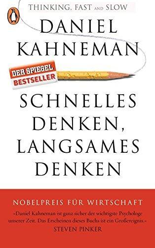 Daniel Kahneman: Schnelles Denken, Langsames Denken (German language, 2012, Penguin Verlag)