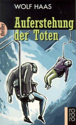 Wolf Haas: Auferstehung Der Toten (Paperback, German language, Rowohlt Taschenbuch Verlag GmbH)