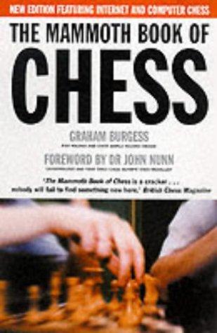 Graham Burgess: Mammoth Book of Chess (Paperback, Constable and Robinson)