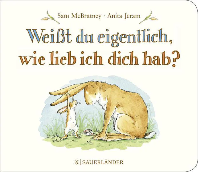 Sam McBratney: Weißt du eigentlich, wie lieb ich dich hab? (German language, 1990)