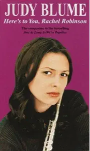 Judy Blume: Here's to You, Rachel Robinson (1995)