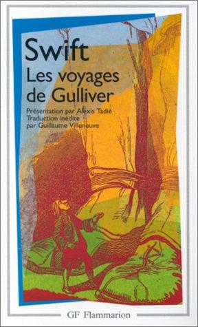 Jonathan Swift, Alexis Tadié, Guillaume Villeneuve: Les Voyages de Gulliver (Paperback, French language, Flammarion)