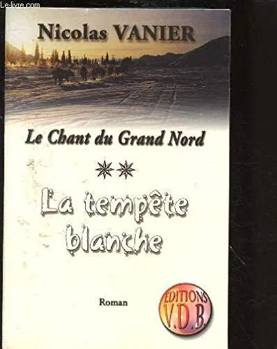 Kristin Hannah: Le chant du Grand Nord (French language)