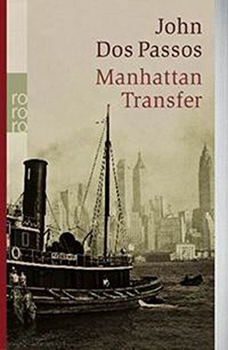 John Dos Passos: Manhattan Transfer (Paperback, Rowohlt Taschenbuch Verla)