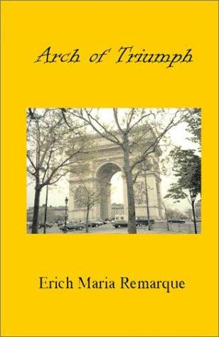 Arch of Triumph (Paperback, Simon Publications)