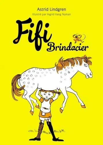 Astrid Lindgren: Fifi Brindacier (French language, 2007, Hachette)