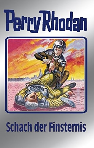 William Voltz, Clark Darlton, Kurt Mahr, Ernst Vlcek, H. G. Ewers, Hanns Kneifel: Schach der Finsternis (German language, Perry Rhodan digital)