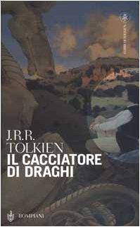 J. R. R. Tolkien: Il cacciatore di draghi (Italian language, 2000)