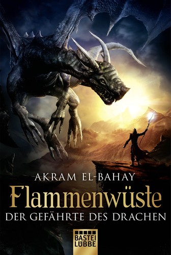 Akram El-Bahay: Der Gefährte des Drachen (Paperback, German language, Bastei Lübbe, Lübbe)